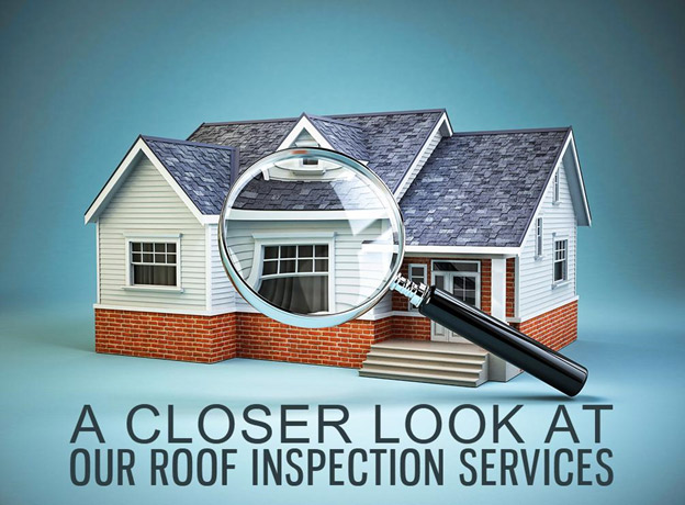 A Closer Look at Our Roof Inspection Services