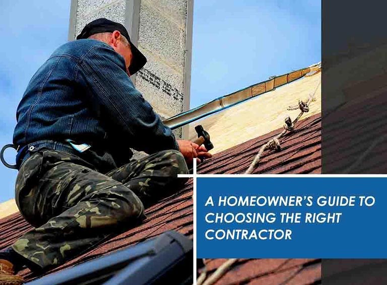 A Homeowner’s Guide to Choosing the Right Contractor