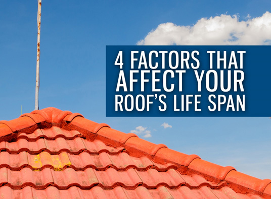 4 Factors That Affect Your Roof’s Life Span