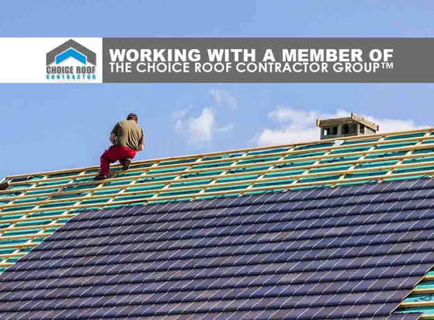 Working with a Member of the Choice Roof Contractor Group™