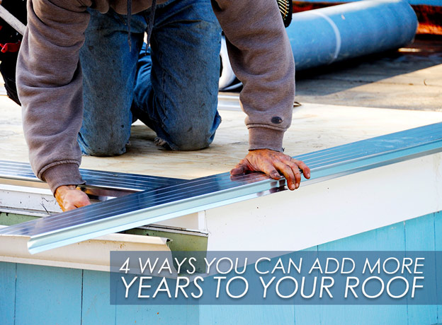 4 Ways You Can Add More Years to Your Roof