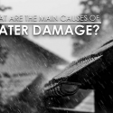 What Are the Main Causes of Water Damage?