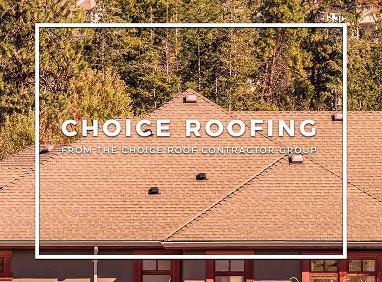 Choice Roofing From the Choice Roof Contractor Group