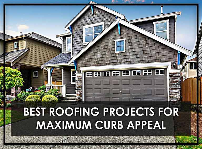 Best Roofing Projects For Maximum Curb Appeal