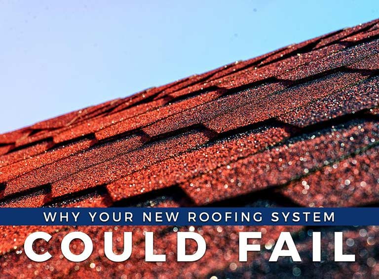 Why Your New Roofing System Could Fail