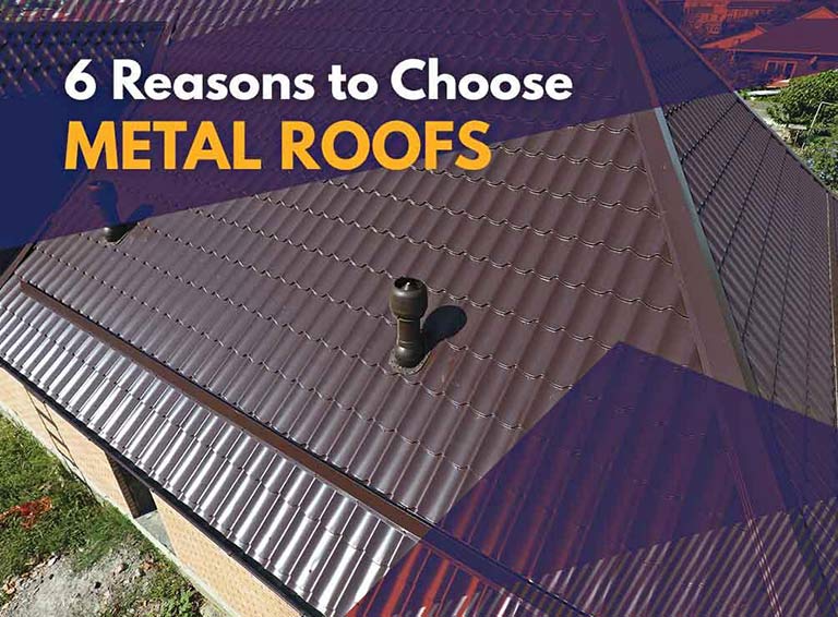 6 Reasons to Choose Metal Roofs