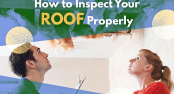 How to Inspect Your Roof Properly