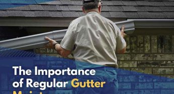 The Importance of Regular Gutter Maintenance