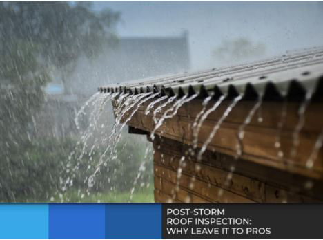 Post-Storm Roof Inspection: Why Leave It to Pros