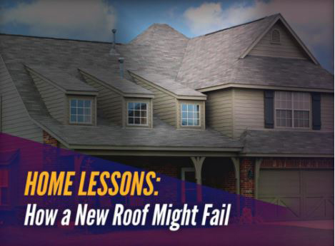 Home Lessons: How a New Roof Might Fail